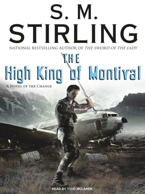 Title details for The High King of Montival by S. M. Stirling - Wait list